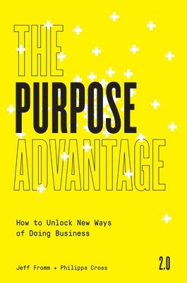 bokomslag The Purpose Advantage 2.0