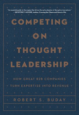 bokomslag Competing on Thought Leadership