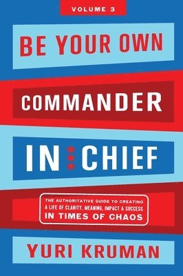 Be Your Own Commander Volume 3 1