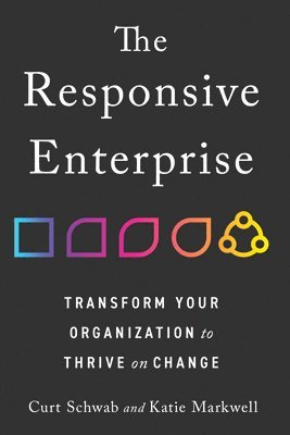 bokomslag The Responsive Enterprise
