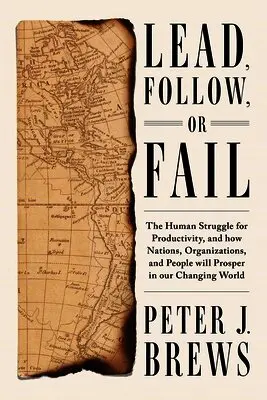 Peter J. Brews - Lead, Follow, or Fail, Inbunden. Tillgänglighet: Lägg i varukorg