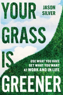 Your Grass Is Greener 1