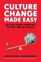 Culture Change Made Easy 1