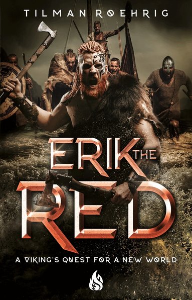 Tilman Roehrig - Erik the Red, Inbunden