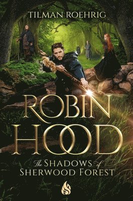 Robin Hood - The Shadows of Sherwood Forest