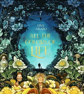 bokomslag All the Colors of Life: Deluxe Gift Edition