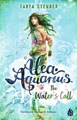 Tanya Stewner, Matthew O. Stewner, Tanya & Anderson - Water's Call, Häftad