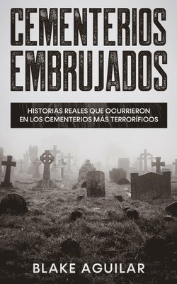 Cementerios Embrujados 1