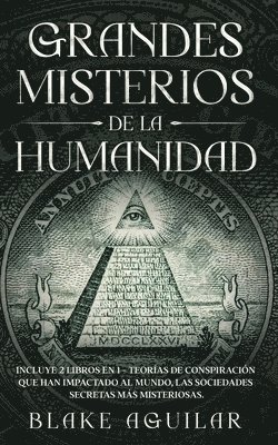 Grandes Misterios de la Humanidad 1