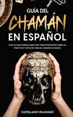 Castellano Velasquez - Guía del Chamán en Español, Häftad
