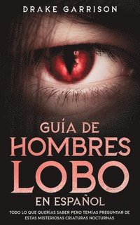 bokomslag Gua de Hombres Lobo en Espaol