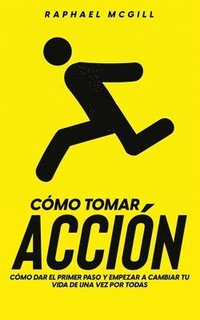 bokomslag Cómo Tomar Acción