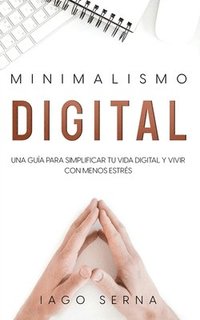 bokomslag Minimalismo Digital