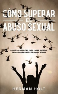 bokomslag Cmo Superar el Abuso Sexual