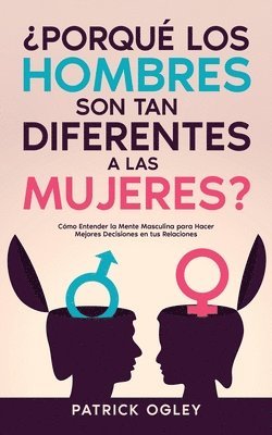 bokomslag Porqu los Hombres son tan Diferentes a las Mujeres?