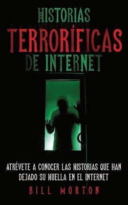 Historias Terrorficas de Internet 1