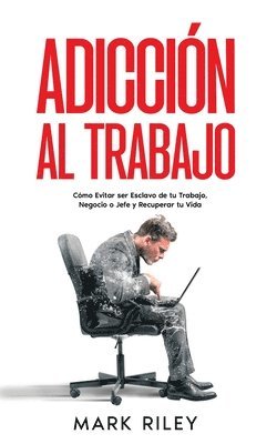 Adiccin al Trabajo 1