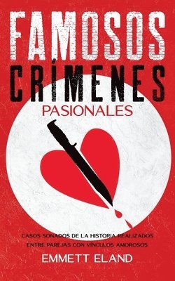 Famosos Crímenes Pasionales 1