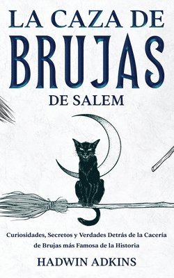 bokomslag La Caza de Brujas de Salem