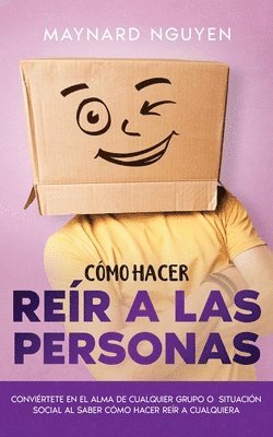 bokomslag Cmo Hacer Rer a las Personas