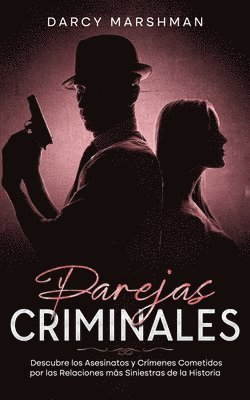 Darcy Marshman - Parejas Criminales, Häftad