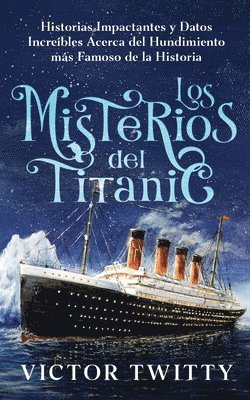 Los Misterios del Titanic 1