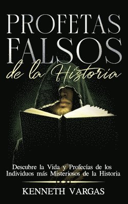 bokomslag Profetas Falsos de la Historia