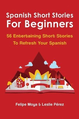 bokomslag Spanish Short Stories For Beginners