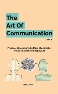 bokomslag The Art Of Communication 2 In 1