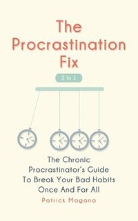 bokomslag The Procrastination Fix 2 In 1