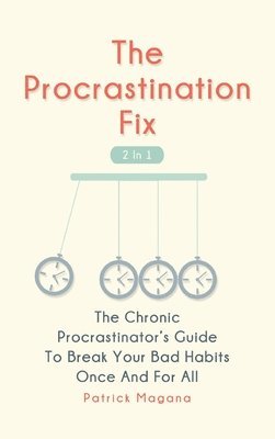 The Procrastination Fix 2 In 1 1