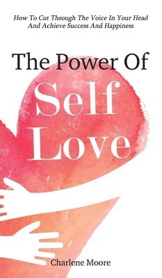 bokomslag The Power Of Self-Love