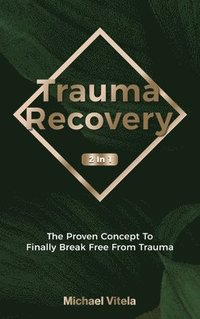 bokomslag Trauma Recovery 2 In 1