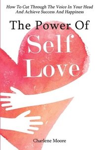 bokomslag The Power Of Self-Love