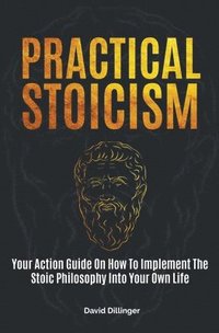 bokomslag Practical Stoicism