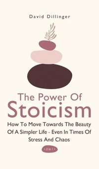 bokomslag The Power Of Stoicism 2 In 1