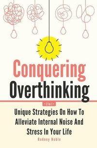 bokomslag Conquering Overthinking 2 In 1