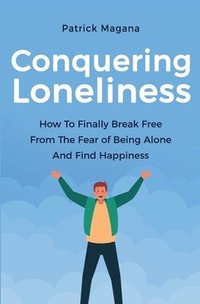 bokomslag Conquering Loneliness