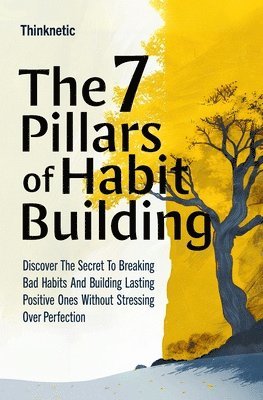 bokomslag 7 Pillars Of Habit Building