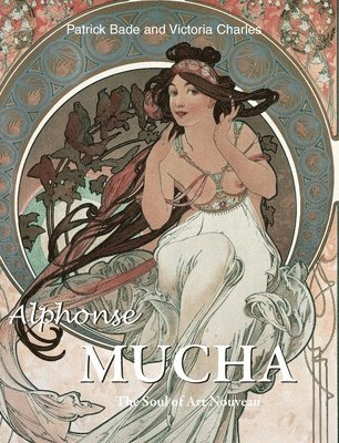 Patrick Bade, Victoria Charles - Alphonse Mucha, Inbunden