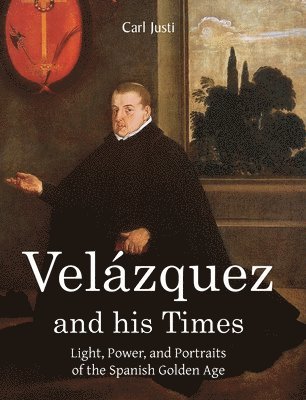 Velázquez And His Times