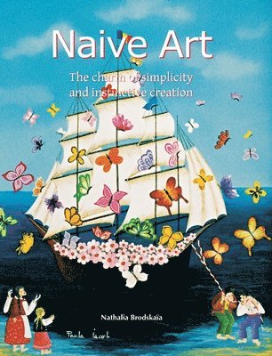 Nathalia Brodskaïa - Naive Art, Inbunden