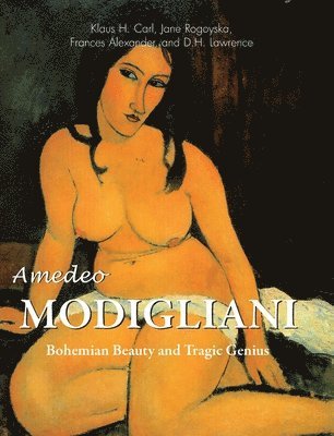 Klaus H. Carl, Jane Rogoyska - Amedeo Modigliani, Inbunden