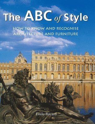 Émile Bayard - Abc Of Style, Inbunden