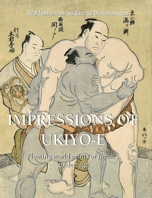 IMPRESSIONS OF UKIYO-E
