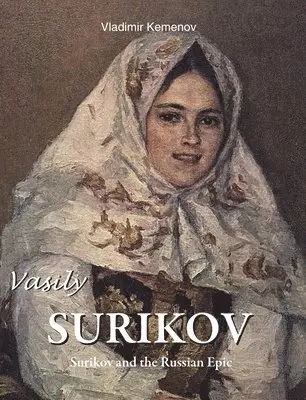 Vladimir Kemenov - Vasily Surikov, Inbunden. Tillgänglighet: Lägg i varukorg