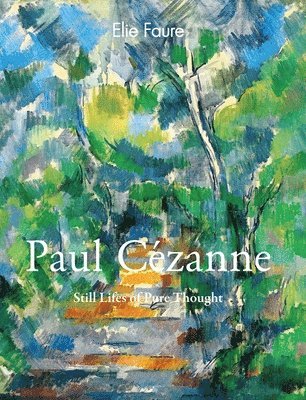 Elie Faure - Paul Cézanne, Inbunden