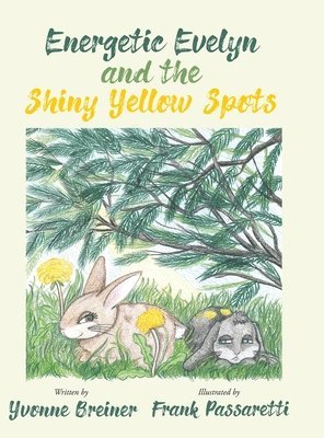 Energetic Evelyn and the Shiny Yellow Spots 1