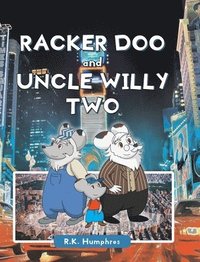 bokomslag Racker Doo and Uncle Willy Two