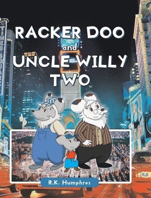 bokomslag Racker Doo and Uncle Willy Two